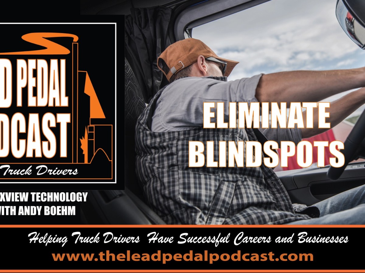 Lead Pedal Podcast Focus on Trucks and Equipment in&nbsp;Trucking