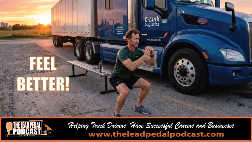 Health Tips for Truck Drivers | Lead Pedal Podcast